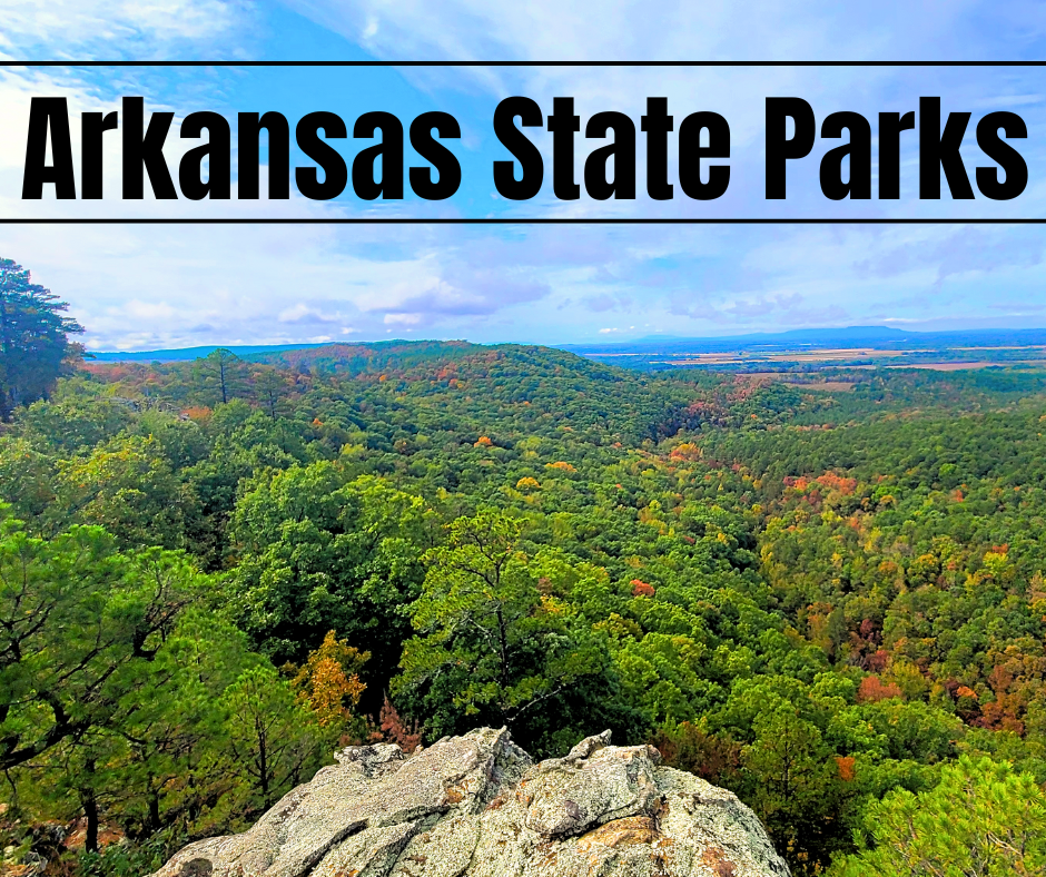 Arkansas State Parks. Best 8 Reasons to Start Your Amazing Adventure Today