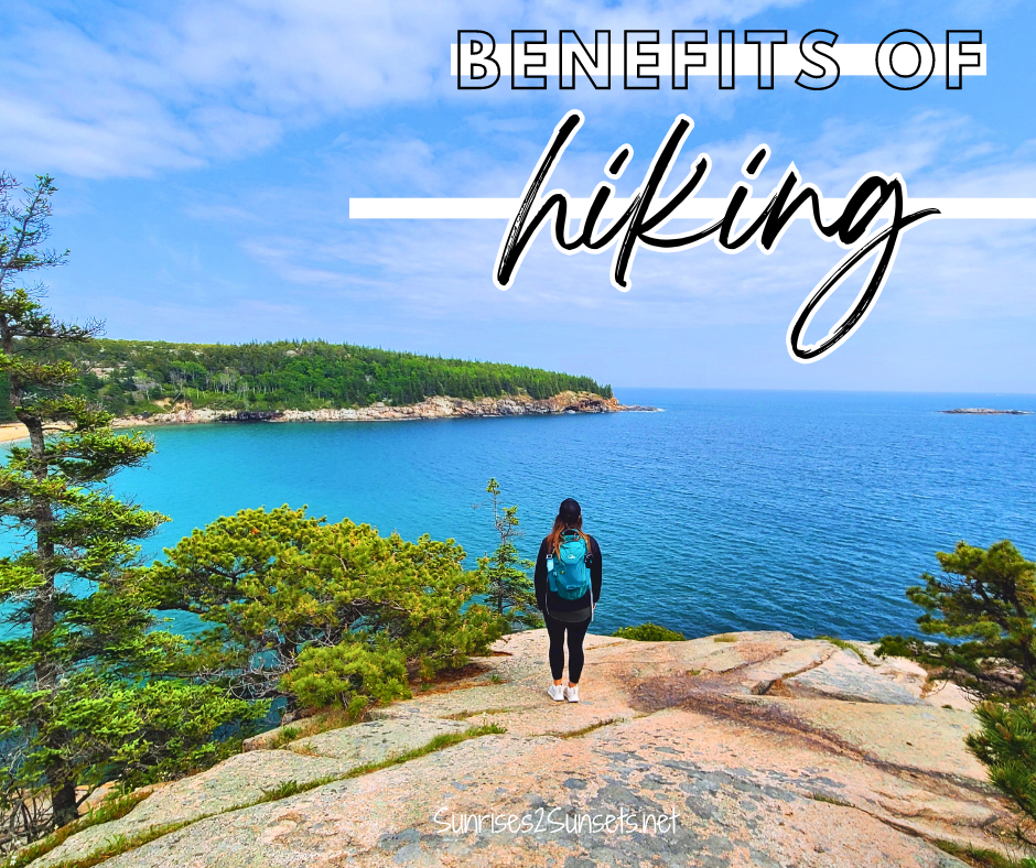 the benefits of hiking the pros of hiking exercise with sunrises2sunsets