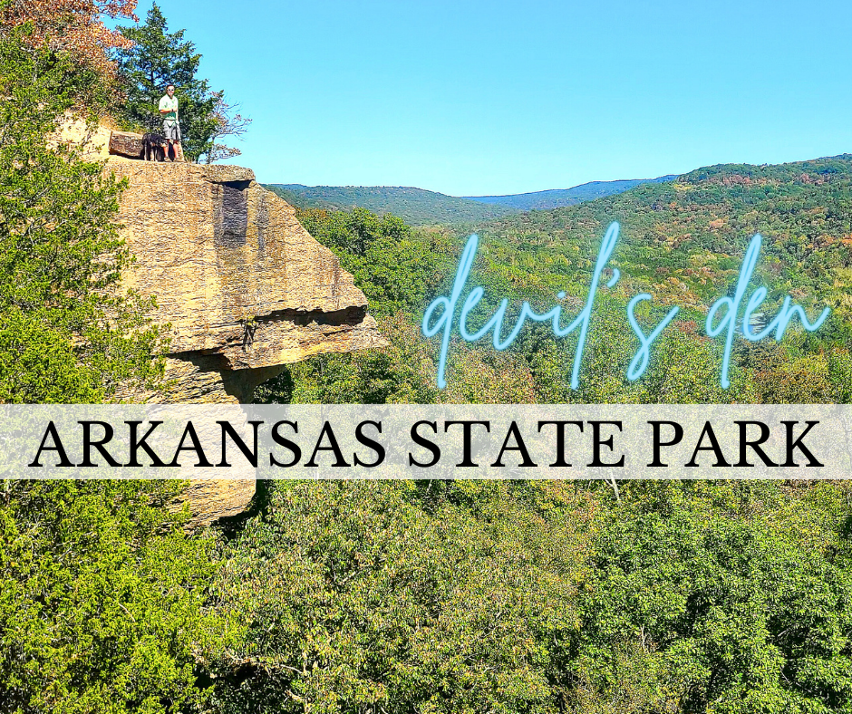 Devil’s Den State Park. Your Ultimate Guide to Arkansas Adventure