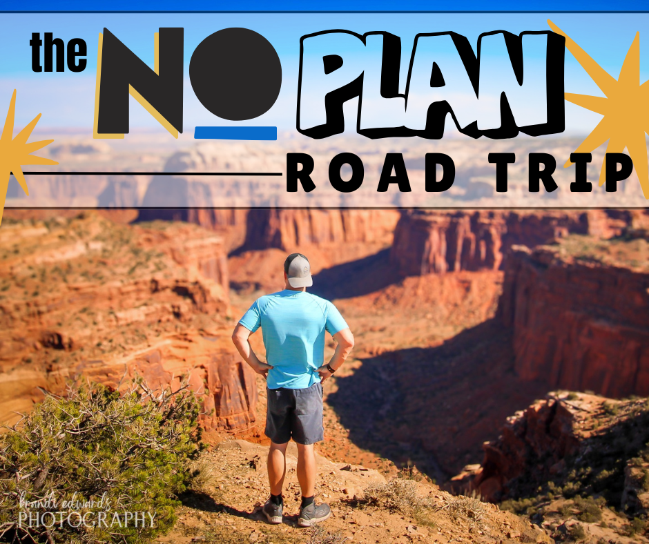 The Joy of Wandering- The NO PLAN Road Trip (How To Guide)